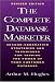 The Complete Database Marketer: Second Generation Strategies and Techniques for Tapping the Power of Your Customer Database: Second-generation Strategies ... Tapping the Power of Your Customer Database