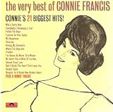 The Very Best of Connie Francis: Connie`s 21 Biggest Hits!