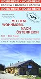 Mit dem Wohnmobil nach �sterreich Teil 1. Der Osten: M�hlviertel . Nieder�sterreich . Wien . Burgenland . Steiermark. Die Anleitung f�r einen Erlebnisurlaub