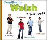 Families in Welsh = Y teuluoedd