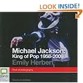 Michael Jackson: King of Pop 1958-2009: Rock Autobiography