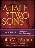 The Tale of Two Sons DVD: Pretense