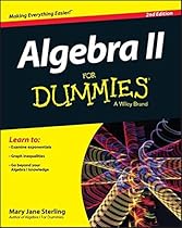 Algebra II For Dummies Algebra II For Dummies