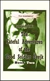 Fateful Adventures of the Good Soldier Svejk During the World War, Book Two