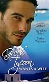 The Greek Tycoon Wants A Wife (M&B) (Mills & Boon Special Releases)