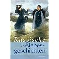 Russische Liebesgeschichten