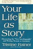 Your Life As Story