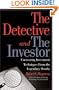 The Detective and the Investor: Uncovering Investment Techniques from Legendary Sleuths
