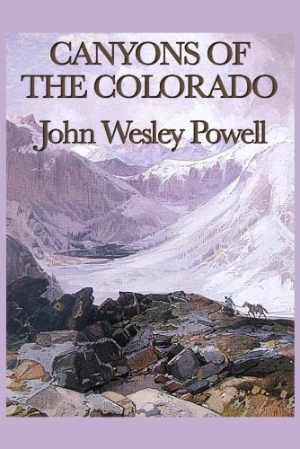 Canyons of the Colorado (Unabridged Start Publishing LLC)