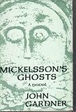 Mickelsson's ghosts : a novel