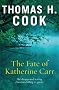The Fate of Katherine Carr
