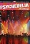 Psychedelia: The Anthology