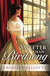 Sweeter than Birdsong
