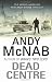 Dead Centre (Nick Stone 14) Thumbnail