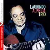 Laurindo Almeida Trio (Digitally Remastered)