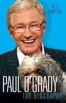 Paul O'Grady: The Biography