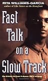 Fast Talk on a Slow Track