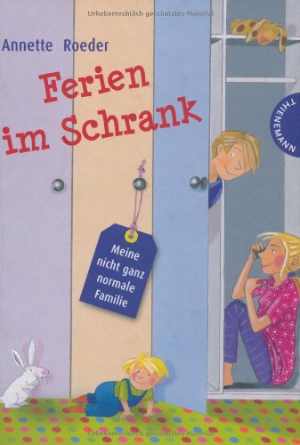 Thienemann Verlag Ferien im Schrank aus der Reihe "Ferien im Schrank"
