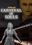 Carnival of Souls (1962) [Remastered Edition]