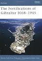 The Fortifications of Gibraltar 1068-1945 (Fortress)