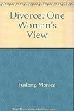 Divorce : one woman's view