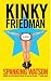 Spanking Watson (Kinky Friedman Novels)