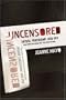 Uncensored--Dating, Relationship, and Sex: You Think You Know, But You Have No Idea