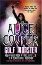 Alice Cooper: Golf...