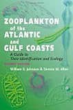 Zooplankton of the Atlantic and Gulf Coasts: A Guide to Their Identification and Ecology