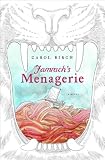 Jamrach’s Menagerie: A Novel
