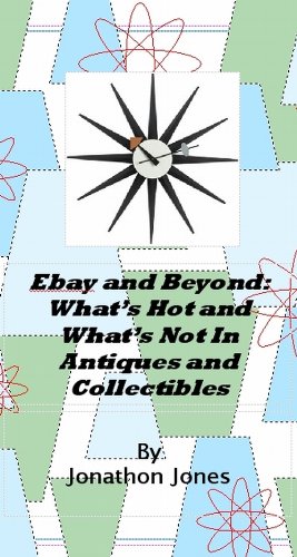 51Bev%2BXzEkL Ebay and Beyond: Whats Hot and Whats Not In Antiques and Collectibles