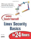 Sams Teach Yourself Linux Security Basics in 24 Hours