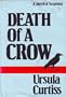Death of a Crow: A Novel of Suspense