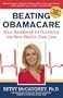 Beating Obamacare: Your Handbook for the New Healthcare Law