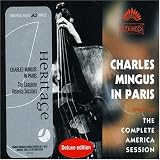 Charles Mingus in Paris: The Complete America Session