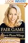 Fair Game: My Life as a Spy, My Betrayal by the White House