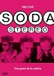 Soda Stereo: 1983-1997 - Una Parte de la Euforia