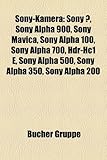 Sony-Kamera: Sony, Sony Alpha 900, Sony Mavica, Sony Alpha 100, Sony Alpha 700, Hdr-Hc1 E, Sony Alpha 500, Sony Alpha 350, Sony Alp