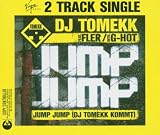Jump, Jump (DJ Tomekk Kommt)