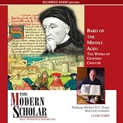 The Modern Scholar: Bard of the Middle Ages: The Works of Geoffrey Chaucer | [Michael Drout]