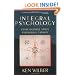 Integral Psychology: Consciousness, Spirit, Psychology, Therapy