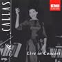 Maria Callas: Live In Concert