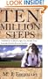 Ten Million Steps: Nimblewill Nomad's Epic 10-Month Trek from the Florida Keys to Quebec