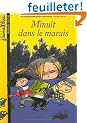 Minuit dans le marais