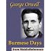 Burmese Days by George Orwell. Published by MobileReference (mobi).
