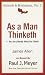As a Man Thinketh: You Are Literally What You Think