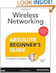 Wireless Networking Absolute Beginner...
