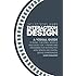 Interdisciplinary Interaction Design: A Visual Guide to Basic Theories, Models and Ideas for Thinking and Designing for Interactive Web Design and Digital Device Experiences