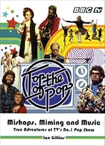 "Top of the Pops": Mishaps, Miming and Music