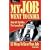 My Job Went to India: 52 Ways to Save Your Job (Pragmatic Programmers)